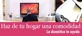 Haz de tu hogar una comodidad. La dom�tica te ayuda.